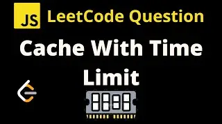 2622. Cache With Time Limit - Leetcode JavaScript Solution With Explanation