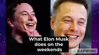 How Does Billionaire Elon Musk Spend His Weekend?