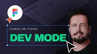 Como usar o Figma no DEV MODE?