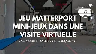 Mini Jeux + Matterport - La visite virtuelle fun et ludique !