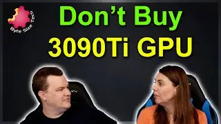 Don't Buy The Nvidia's RTX 3090Ti GPU - It Is Not  A Deal!