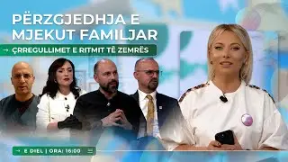 🔴Familja Jonë - Përzgjedhja e mjekut familjar / Çrregullimet e ritmit të zemrës - 06.10.2024