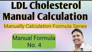 LDL manual calculation | LDL manual calculation