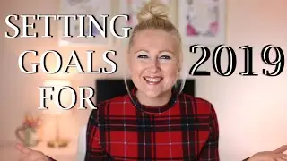 Setting Goals for 2019