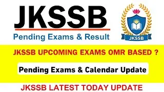 JKSSB Latest Update : JKSSB Pending Exams Update 2023 | JKSSB New Exam Calendar & Upcoming Vacancy