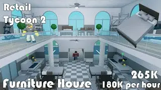 Roblox Retail Tycoon 2 Furniture House