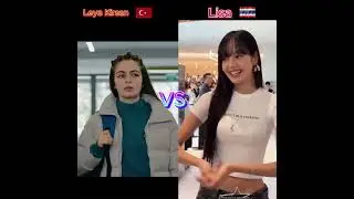 Leya KIrsan VS Lisa Who is Beatiful #lisa #vs #leyakırsan  #blackpink #nancyvslisa #kpopsinger