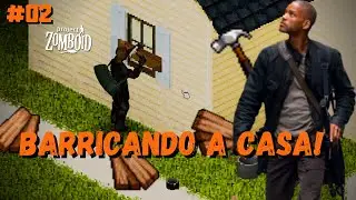Project Zomboid - EP02- Uma CASA SEGURA!