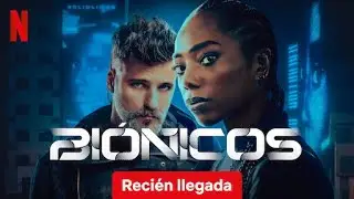 #Biónicos | Tráiler en Español (Netflix) | Película Netflix #trailerespañol #peliculasnetflix
