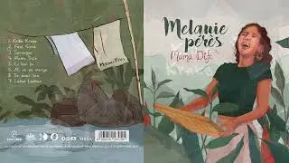 Melanie Pérès - Mama Dife (Full Album)