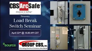 CBS ArcSafe® Load Break Switch RSA Operations