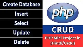 PHP CRUD | Create Read Update Delete Queries in PHP MySQL