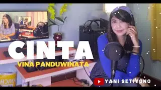 Cinta - Vina Panduwinata || Yani Setiyono || Cover