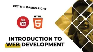 Exploring Web Development Basics: An Introduction