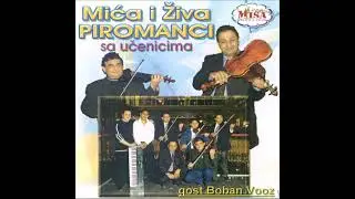 Mića i Živa Piromanci Sa Učenicima - Kokina Prstolomka (gost Boban Voz)