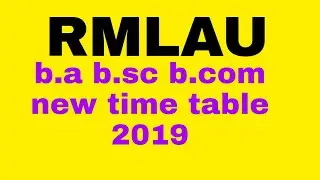 Rmlau university new time table 2019