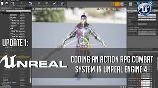 Coding An Action RPG Combat System In UE4 | Update 1 - Grey boxing, Stamina System, Weapon Switching