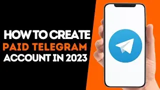 How To Create a Paid Telegram Account in 2023 | EASY TUTORIAL