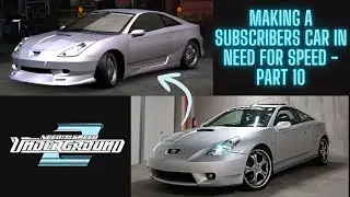Making a Subscribers Car in Need for Speed Underground 2 - Part 10
