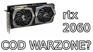 rtx 2060, and ryzen 7 3700x cod warzone 1080 high benchmarks
