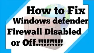 How To Fix Windows Defender Firewall Disabled.Enable It Again!!!