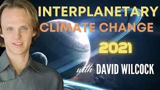 David Wilcock: Interplanetary Climate Change 2021 -- Evidence of Solar Flash?