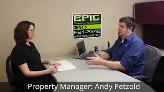 Property Manager Interview: Andy Petzold - EPIC Property Management