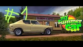 MySummerCar Story#1