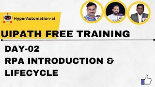 Understanding RPA Basics & Development Lifecycle | Day 2 - Free RPA UiPath Training