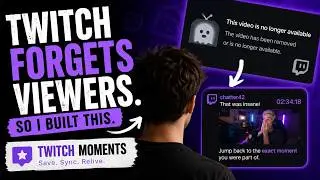 Twitch Forgets Viewers, So I Built This.