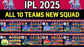 IPL 2025 - All Team Squad | IPL 2025 All 10 Teams Players List |RCB,CSK,MI,DC,PBKS,KKR,RR,SRH,GT,LSG