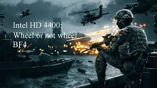 Battlefield 4:Intel HD 4400/i3 1.70GHz(4005u)/4gb ram.