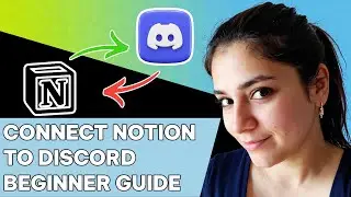 How to Connect Notion to Discord Beginner Guide