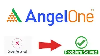 Sell Order Rejected in Angel Broking 2026 | Angel One Order Rejected Problem | Problem Solved
