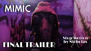 MIMIC | Final Trailer
