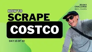 Web Scraping 30 Day Challenge - Day 15 - Costco.com