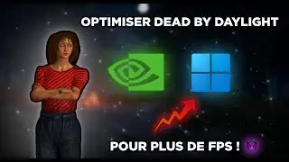 OPTIMISER DEAD BY DAYLIGHT POUR UN MAXIMUM DE FLUIDITÉ ET DE FPS ! — GUIDE 2023