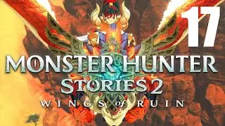 Let's Play Monster Hunter Stories 2 - Part 17 - PC Gameplay
