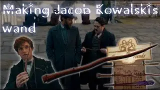 Making Jacob Kowalskis wand - Fantastic Beasts: The Secrets of Dumbledore DIY