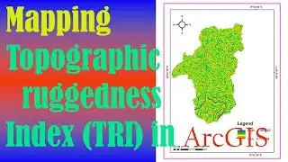 Topographic ruggedness index (TRI) in GIS