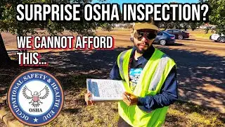 OSHA Inspector Showed Up Onsite: Are We Going To Be Shut Down?