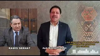 Aşık Maksut Feryadi ve Ramis Serhat -KİM BİLİR DÜET ÇALIŞMASI ÇOK YAKINDA !!
