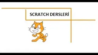 Ders 2 - Scratch Dersleri