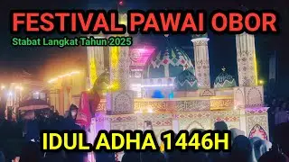 FESTIVAL PAWAI OBOR KOTA STABAT TAHUN 2025