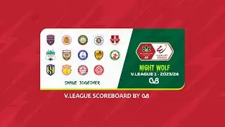 Vcbjh | V-League 23/24 Scoreboard | PES 2017