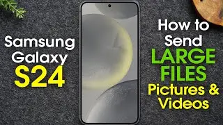 Learn How To Easily Transfer Large Files Wirelessly On Samsung Galaxy S24!