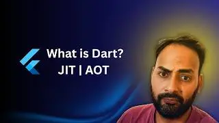 Why Flutter Uses Dart? JIT vs AOT Explained