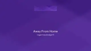 Away From Home