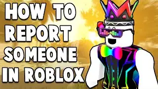 How to report someone on roblox!
