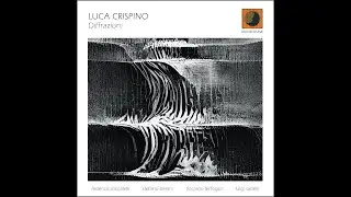 Luca Crispino - Diffrazioni